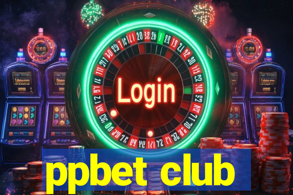 ppbet club